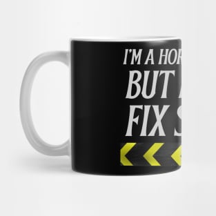 I'm a horticulturist but I can't fix stupid Mug